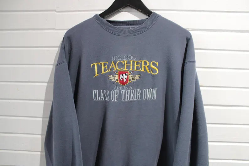 Big-Dog Teachers Crewneck Sweater | Vintage 1980s Embroidered Teacher Graphic Pullover | Classic Staff Appreciation Apparel